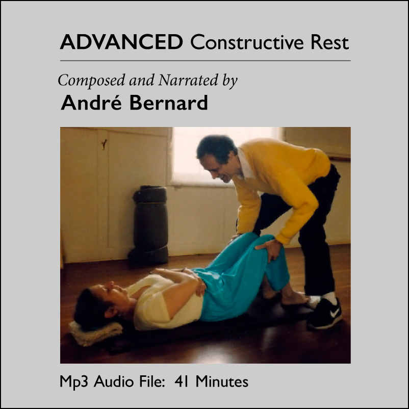 Advanced Constructive Rest by André Bernard