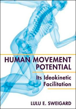 Human Movement Potential by Lulu E. Sweigard