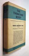 The Thinking Body 1937 - Original Book Jacket thumbnail image